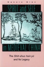 Spirit and Self in Medieval China